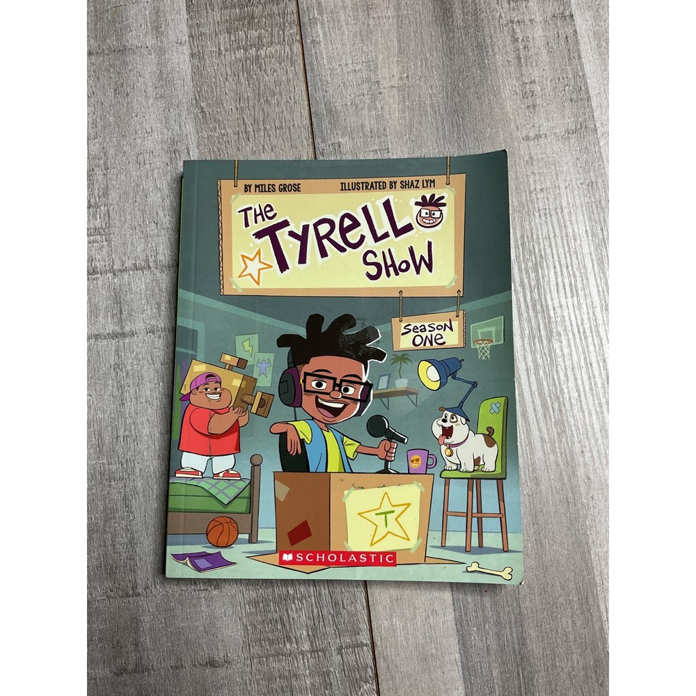 The Tyrell Show Season One Miles Grose Scholastic Paperback 9781338767216